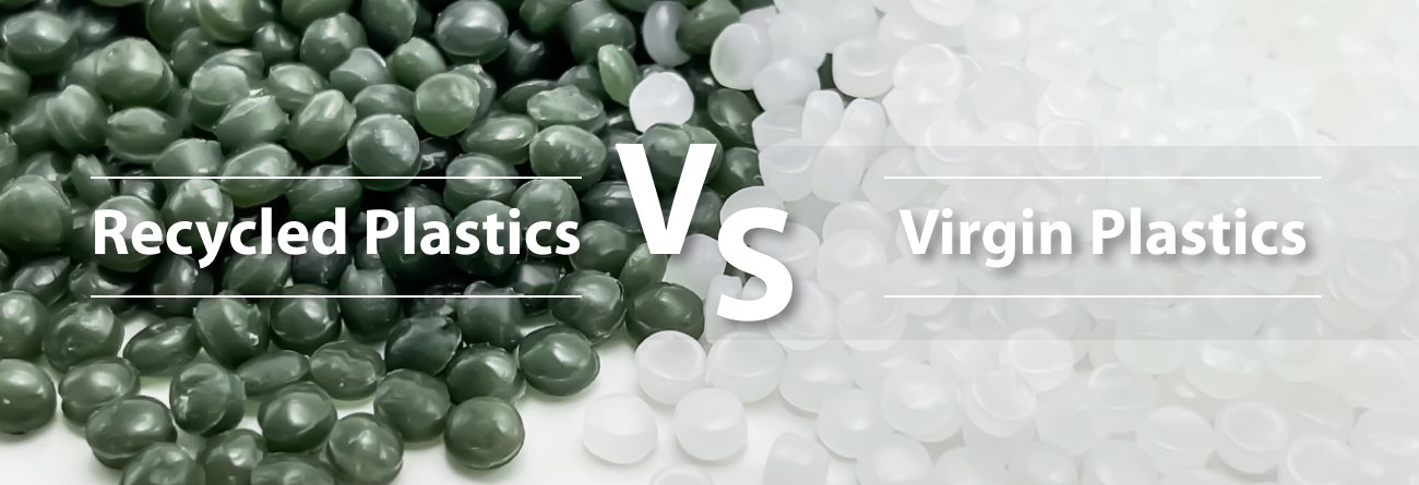 Recycled Plastics VS. Virgin Plastics — Which One Fits Your Production?